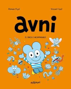 AVNI #05. EL ÚNICO E INCOMPARABLE