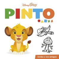 DISNEY BABY. PINTO: SIMBA Y SUS AMIGOS