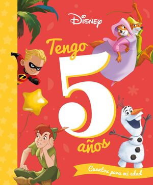 DISNEY. TENGO 5 AÑOS: CUENTOS PARA MI EDAD