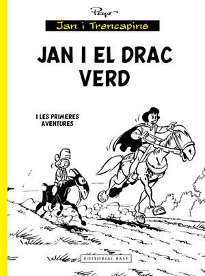 JAN I EL DRAC VERD... I LES PRIMERES AVENTURES (CATALÁ)