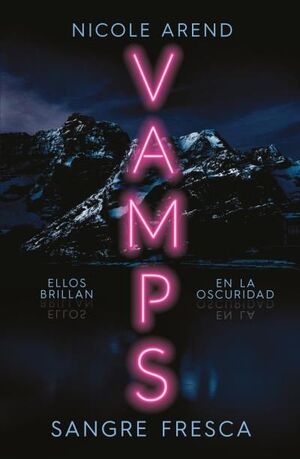 VAMPS. SANGRE FRESCA