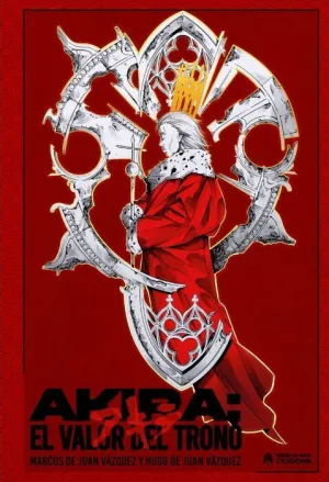 AKIRA. EL VALOR DEL TRONO AKIRA. EL VALOR DEL TRONO