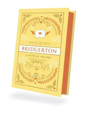 BRIDGERTON: A SIR PHILLIP, CON AMOR