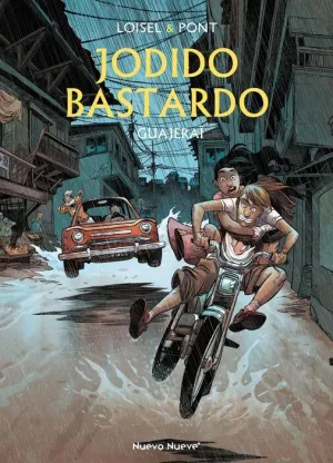 JODIDO BASTARDO. GUAJEREAÏ JODIDO BASTARDO. GUAJEREAÏ