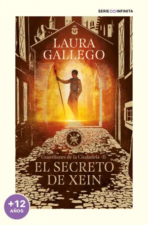 GUARDIANES DE LA CIUDADELA II. EL SECRETO DE XEIN
