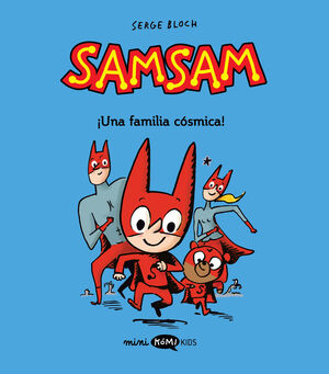 SAMSAM: ¡UNA FAMILIA CÓSMICA!