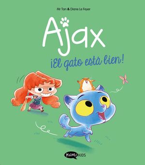 AJAX #01. ¡EL GATO ESTA BIEN!