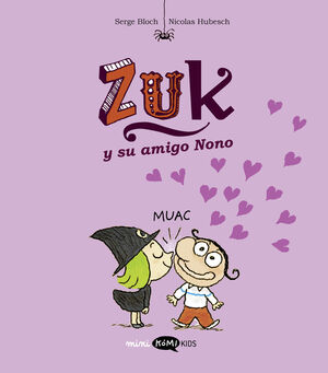 ZUK Y SU AMIGO NONO