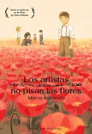 LOS ARTISTAS NO PISAN LAS FLORES