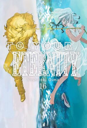 TO YOUR ETERNITY #16