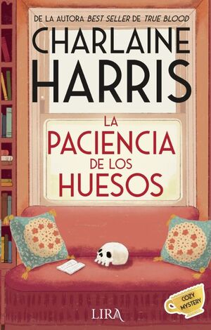 LA PACIENCIA DE LOS HUESOS