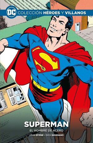 COLECCIONABLE HÉROES Y VILLANOS #42. SUPERMAN EL HOMBRE DE ACERO