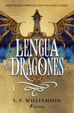 LENGUA DE DRAGONES V1. TODO FUEGO COMIENZA CON UNA CHISPA