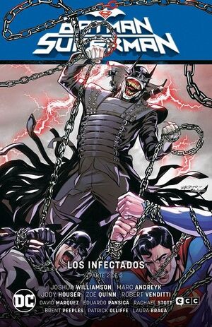 BATMAN / SUPERMAN VOL #02. LOS INFECTADOS - PARTE 2