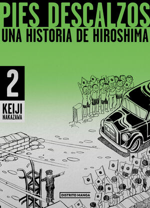 PIES DESCALZOS: UNA HISTORIA DE HIROSHIMA #02 (MANGA)