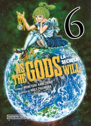AS THE GODS WILL: LA SECUELA #06
