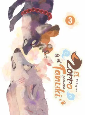 EL ZORRO Y EL PEQUEÑO TANUKI #03