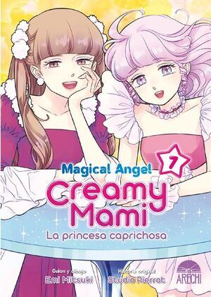 MAGICAL ANGEL CREAMY MAMI: LA PRINCESA CAPRICHOSA #07