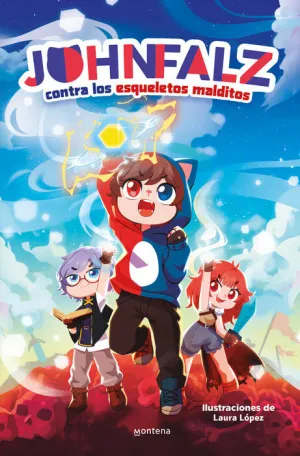 JOHN FALZ CONTRA LOS ESQUELETOS MALDITOS JOHN FALZ CONTRA LOS ESQUELETOS MALDITOS