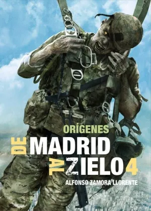 DE MADRID AL ZIELO 4. ORÍGENES