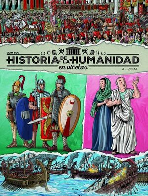 HISTORIA DE LA HUMANIDAD EN VIÑETAS V4. ROMA