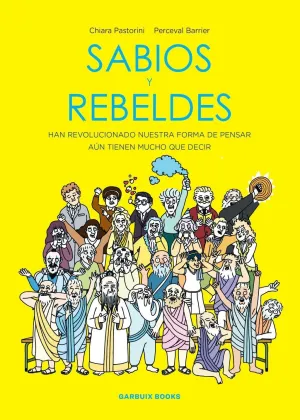 SABIOS Y REBELDES SABIOS Y REBELDES