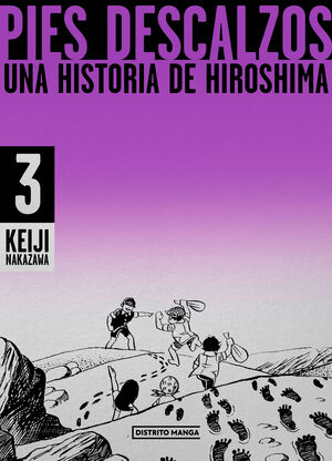 PIES DESCALZOS: UNA HISTORIA DE HIROSHIMA #03 (MANGA)
