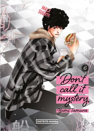 DONT CALL IT MYSTERY #06