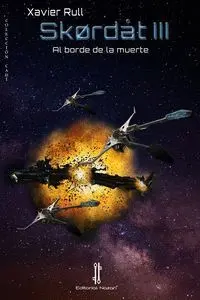 SKORDAT III. AL BORDE LA MUJERTE