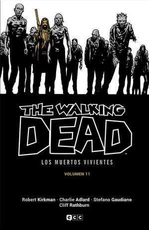 THE WALKING DEAD. LOS MUERTOS VIVIENTES #11 (ECC EDICIONES)