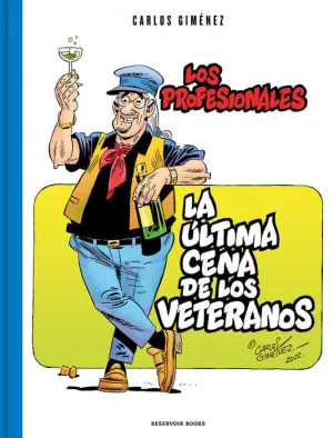 LOS PROFESIONALES #06. LA ÚLTIMA CENA DE LOS VETERANOS