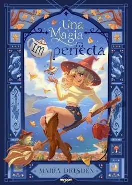 UNA MAGIA IMPERFECTA UNA MAGIA IMPERFECTA