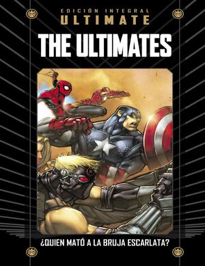 COLECCIONABLE MARVEL ULTIMATE #34. THE ULTIMATES