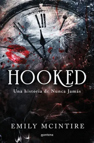 HOOKED: UNA HISTORIA DE NUNCA JAMÁS (ED CASTELLANO)