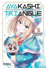 AYAKASHI TRIANGLE #05
