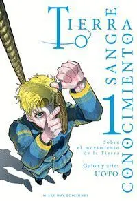 TIERRA, SANGRE, CONOCIMIENTO #01