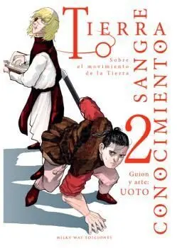 TIERRA, SANGRE, CONOCIMIENTO #02