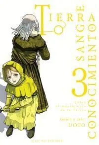 TIERRA, SANGRE, CONOCIMIENTO #03