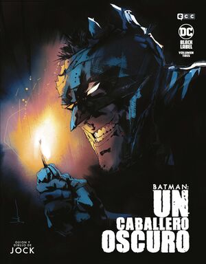 BATMAN. UN CABALLERO OSCURO #03