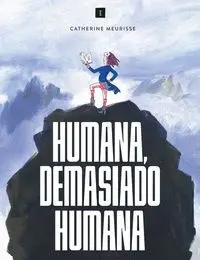 HUMANA, DEMASIADO HUMANA HUMANA, DEMASIADO HUMANA