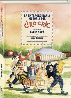 LA EXTRAORDINARIA HISTORIA DEL CIRC-CRIC