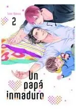 UN PAPA INMADURO #02