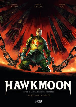 HAWKMOON #01. LA JOYA EN LA FRENTE