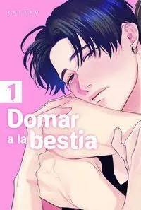 DOMAR A LA BESTIA #01 DOMAR A LA BESTIA #01