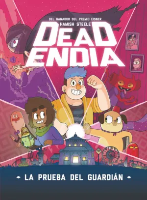 DEADENDIA V1. LA PRUEBA DEL GUARDIÁN