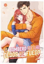 EL BOMBERO DE LOS DEDOS DE FUEGO #02