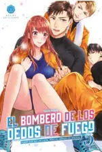 EL BOMBERO DE LOS DEDOS DE FUEGO #05