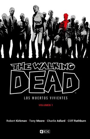 THE WALKING DEAD. LOS MUERTOS VIVIENTES #01 (ECC EDICIONES)