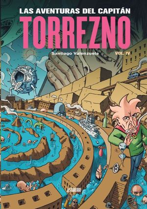 LAS AVENTURAS DEL CAPITÁN TORREZNO V04 (NUEVA EDICION)