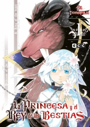 LA PRINCESA Y EL REY DE LAS BESTIAS #01 - ECC